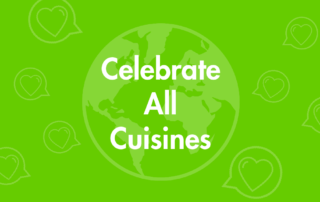 Celebrate All Cuisines