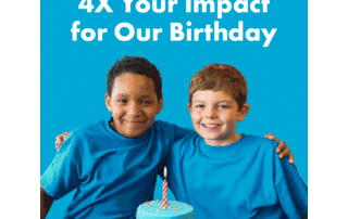 4x Your Impact for Our March Birthday Match