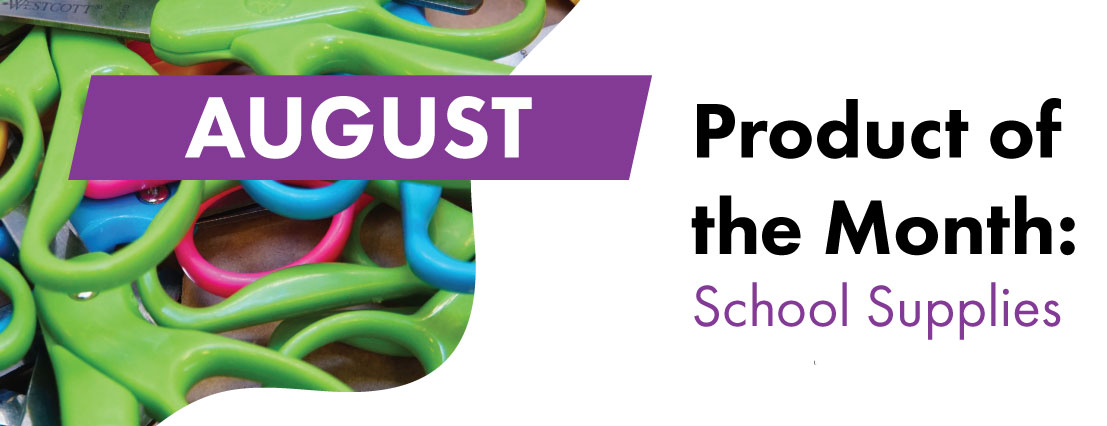 Aug-Product-of-the-Month-Banner-1107×426 August Product of the Month: School Supplies