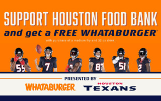Support Houston Food Bank and get a FREE Whataburger, for a limited time.